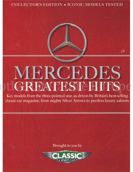 MERCEDES GREATEST HITS, CLASSIC & SPORTS CAR COLLECTORS EDITION