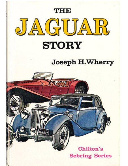 THE JAGUAR STORY, CHILTON'S SEBRING SERIES