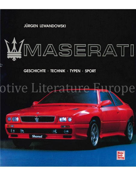 MASERATI, GESCHICHTE, TECHNIK, TYPEN, SPORT