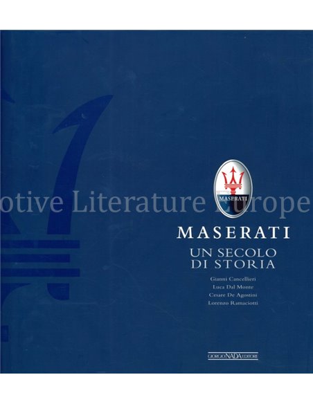 MASERATI, UN SECOLO, DI STORIA