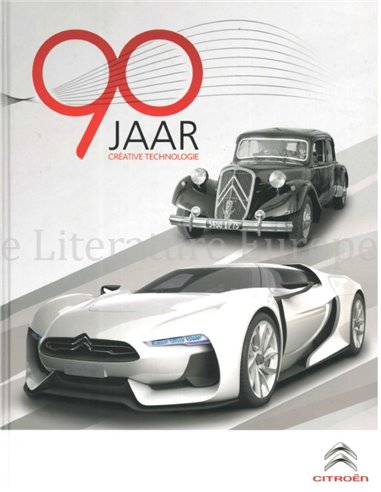 CITROËN, 90 JAAR CREATIEVE TECHNOLOGIE