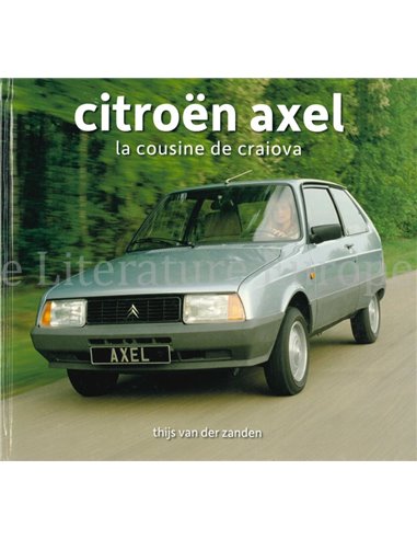 CITROËN AXEL, LA COUSINE DE CRAIOVA