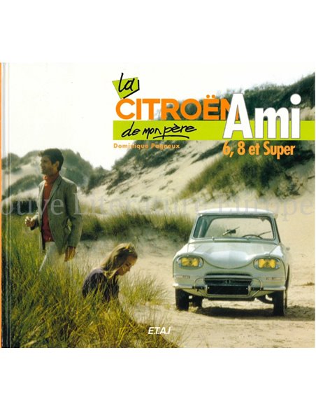 LA DE MOMPÈRE, CITROËN AMI 6, 8 ET SUPER