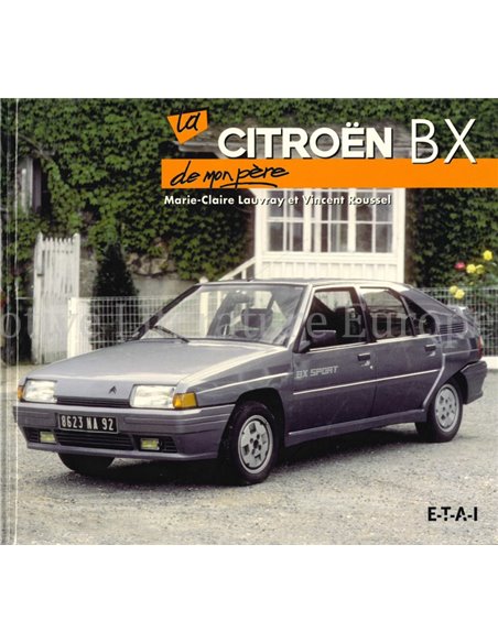 LA DE MONPÈRE, CITROËN BX