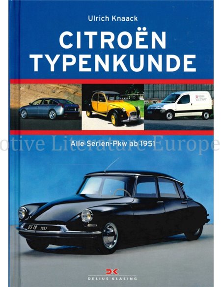 CITROËN TYPENKUNDE, ALLE SERIEN PKW AB 1951