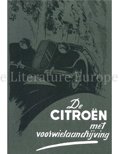 DE CITROËN MET VOORWIELAANDRIJVING (9 - 11 - 15 PK)