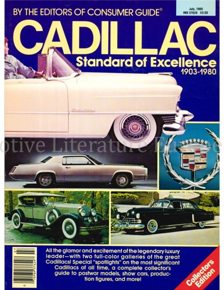 CADILLAC, STANDARD OF EXCELLENCE 1903-1980 (BY THE EDITORS OF CONSUMER GUIDE)