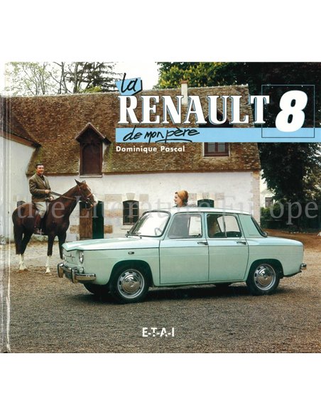 LA RENAULT 8 DE MONPÈRE