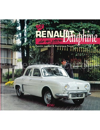 LA RENAULT DAUPHINE DE MONPÈRE