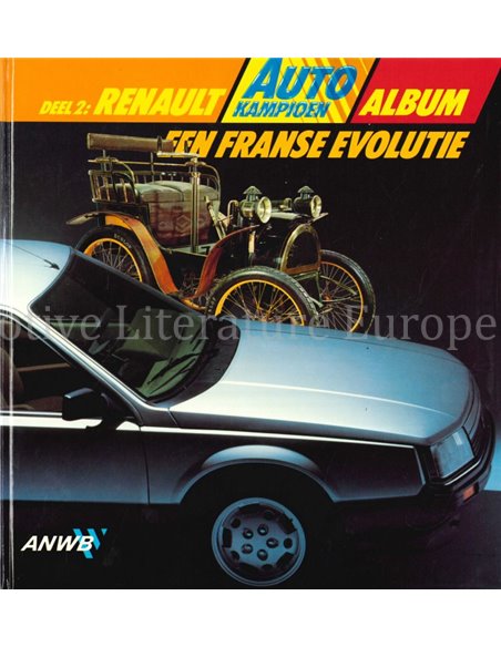 RENAULT EEN FRANSE REVOLUTIE (AUTOKAMPIOEN ALBUM DEEL 2)