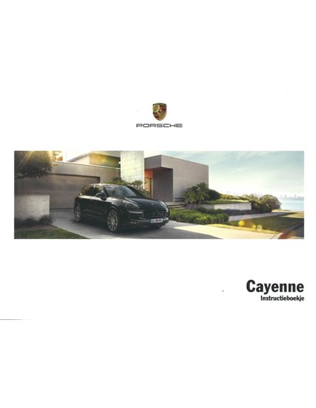 2016 PORSCHE CAYENNE BETRIEBSANLEITUNG NIEDERLÄNDISCH