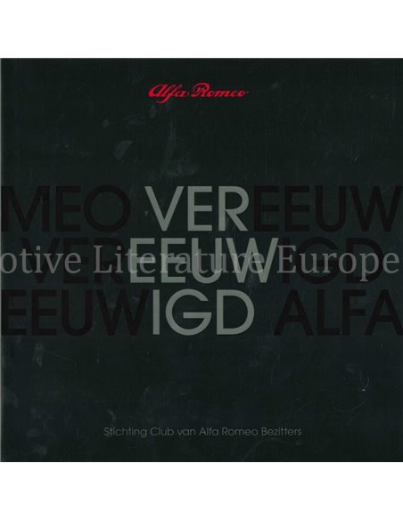 ALFA ROMEO, VEREEUWIGD (STICHTING CLUB VAN ALFA ROMEO BEZITTERS)