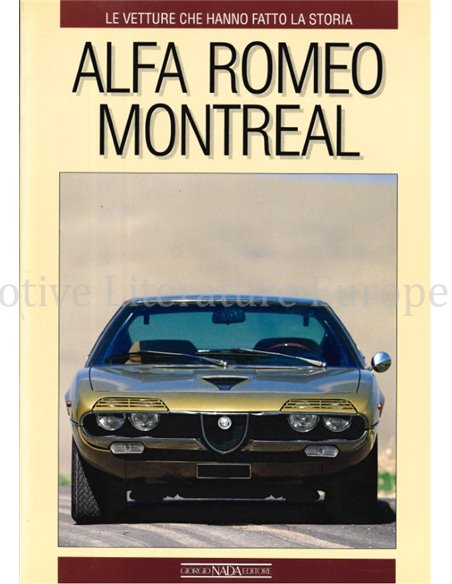 ALFA ROMEO MONTREAL, LE VETTURE CHE HANNO FATTO LA STORIA