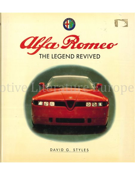 ALFA ROMEO, THE LEGEND REVIVED