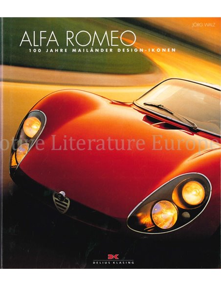 ALFA ROMEO, 100 JAHRE MAILÄNDER DESIGN - IKONEN