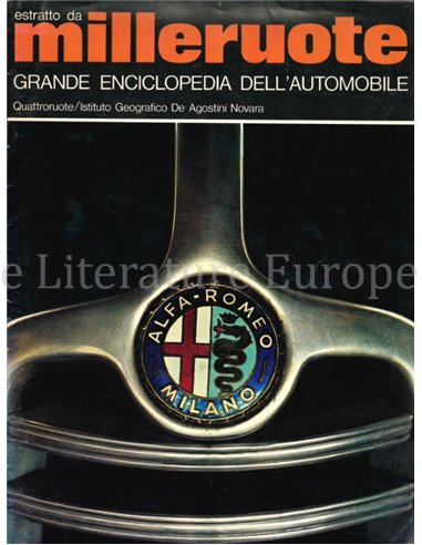 ALFA ROMEO, ESTRATTO DA MILLERUOTE, GRANDE ENCICLOPEDIA DELL'AUTOMOBILE 