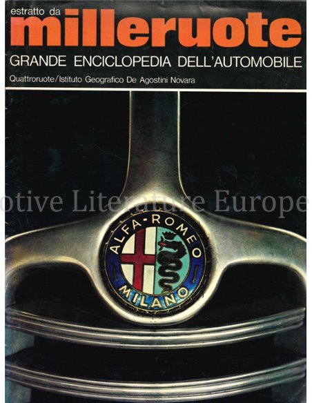 ALFA ROMEO, ESTRATTO DA MILLERUOTE, GRANDE ENCICLOPEDIA DELL'AUTOMOBILE 