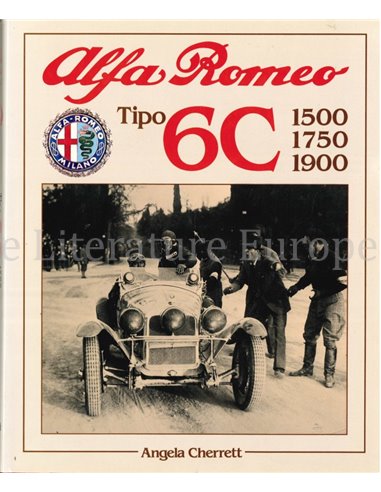 ALFA ROMEO TIPO 6C, 1500, 1750, 1900 (SIGNED BY THE AUTHOR)