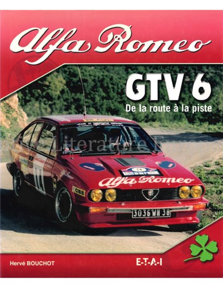 ALFA ROMEO GTV 6, DE LA ROUTE A LA PISTE