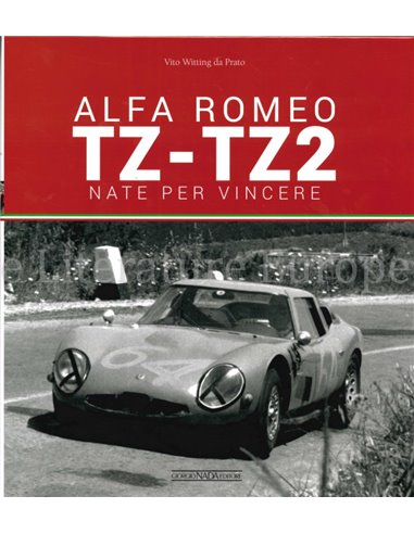 ALFA ROMEO TZ - TZ2 - NATE PER VINCERE