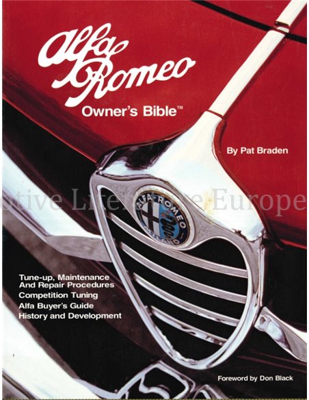 ALFA ROMEO OWNER'S BIBLE, A HANDS-ON GUIDE TO GETTING THE MOST FROM YOUR ALFA