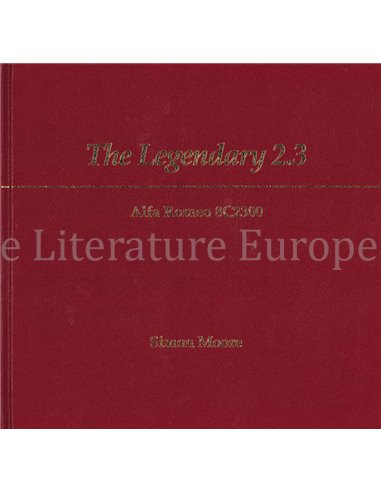 ALFA ROMEO, THE LEGENDARY 2.3 (SET VAN 3 BOEKEN))