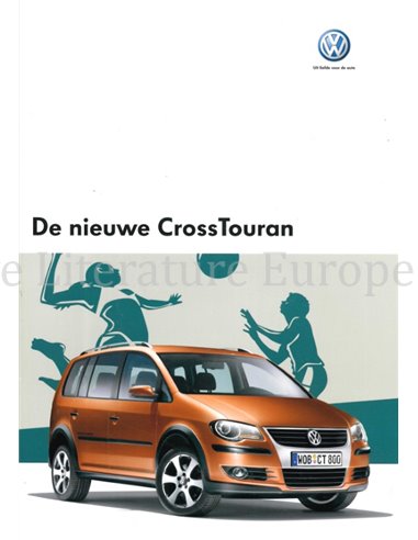 2007 VOLKSWAGEN CROSSTOURAN PORSPEKT NIEDERLÄNDISCH