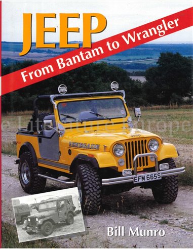 JEEP, FROM BANTAM TO WRANGLER