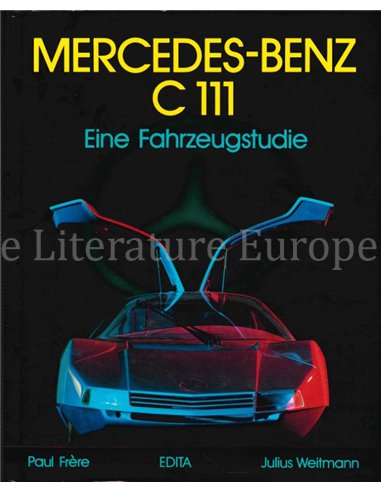 MERCEDES-BENZ C 111, EINE FAHRZEUGSTUDIE