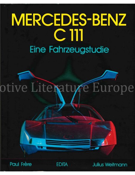 MERCEDES-BENZ C 111, EINE FAHRZEUGSTUDIE