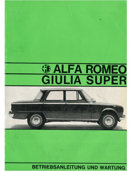 1967 ALFA ROMEO GIULIA 1600 SUPER INSTRUCTIEBOEKJE DUITS