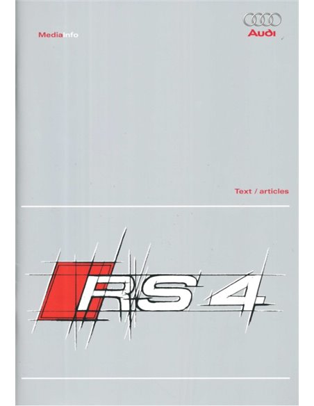 2005 AUDI RS4 SALOON HARDBACK PRESSKIT ENGLISH