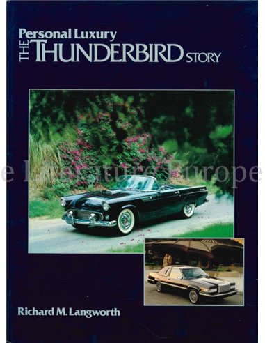 PERSONAL LUXURY: THE THUNDERBIRD STORY