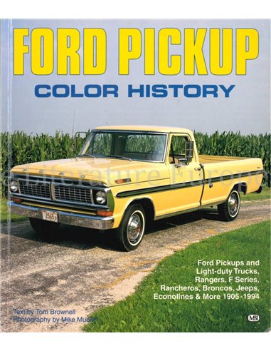 FORD PICKUP COLOR HISTORY 1905 - 1994