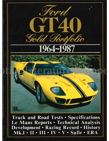 FORD GT40 GOLD PORTFOLIO 1964 - 1987  (BROOKLANDS)FORD GT40 GOLD PORTFOLIO 1964 - 1987  (BROOKLANDS)