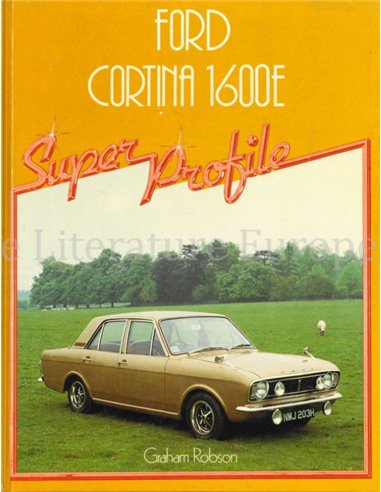 FORD CORTINA 1600E (SUPER PROFILE)