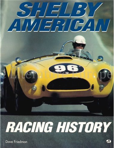 SHELBY AMERICAN RACING HISTORY