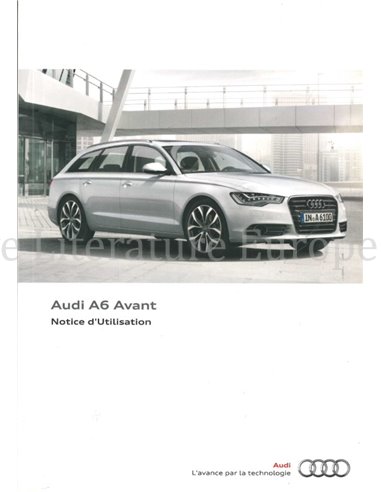 2011 AUDI A6 AVANT BETRIEBSANLEITUNG FRANZÖSISCH