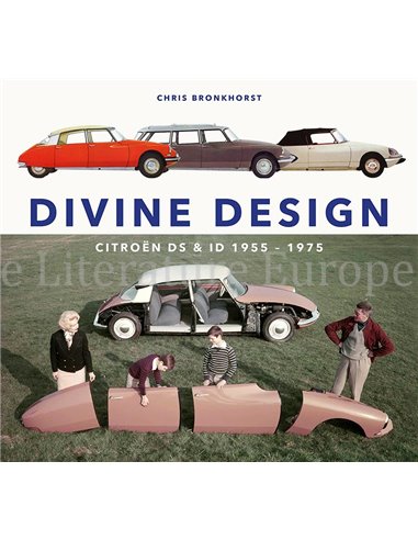 DIVINE DESIGN, CITROËN DS & ID 1955 - 1975