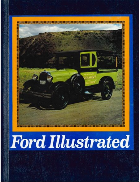 THE COMPLETE FORD MAGAZINE: FORD ILLUSTRATED (VOLUME ONE, NUMBER THREE)