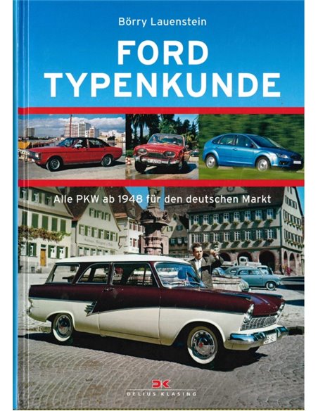 FORD TYPENKUNDE, ALLE PKW AB 1948 FÜR DEN DEUTSCHEN MARKT