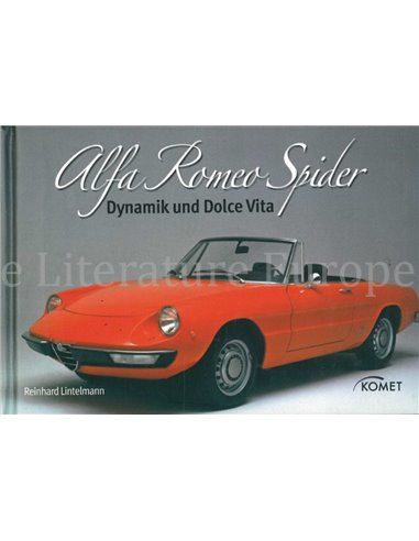 ALFA ROMEO SPIDER, DYNAMIK UND DOLCE VITA