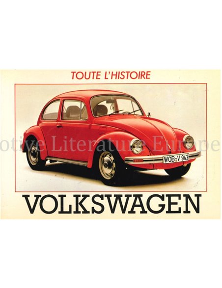 TOUTE L'HISTOIRE: VOLKSWAGEN