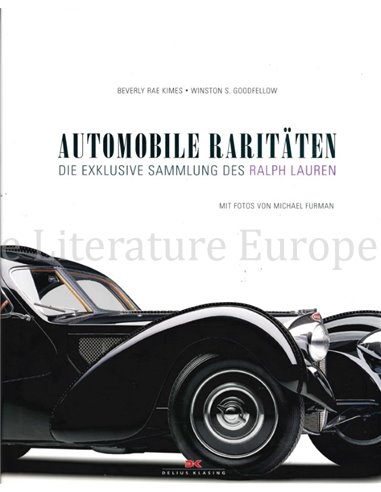 AUTOMOBILE RARITÄTEN, DIE EXKLUSIVE SAMMLUNG DES RALPH LAUREN