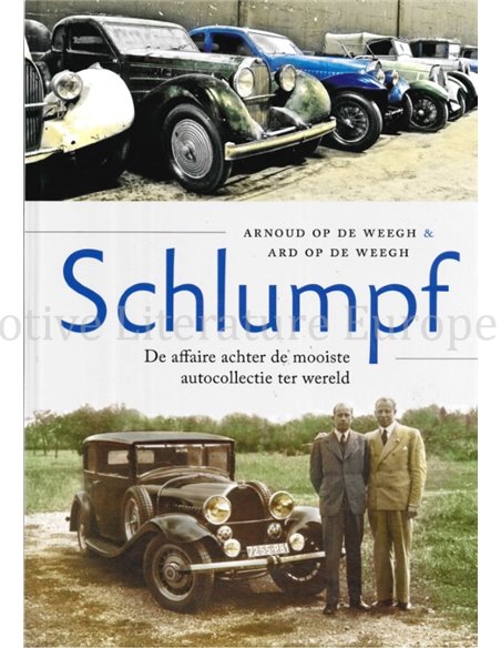 SCHLUMPF, DE AFFAIRE ACHTER DE MOOISTE AUTOCOLLECTIE TER WERELD