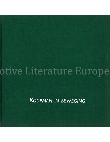 PON'S AUTOMOBIELHANDEL 1895 - 1997, KOOPMAN IN BEWEGING