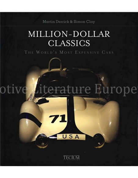 MILLION - DOLLAR CLASSICS, THE WORLD'S MOST EXPENSIVE CARS