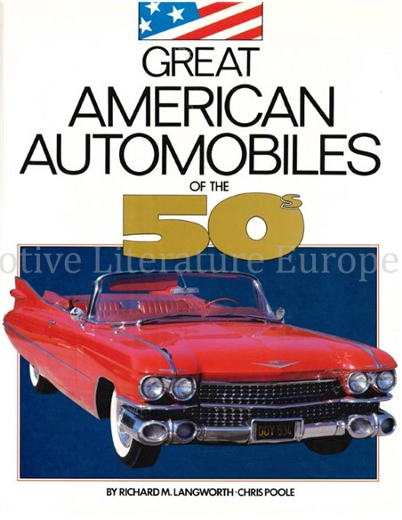 GREAT AMERICAN AUTOMOBILES OF THE 50s