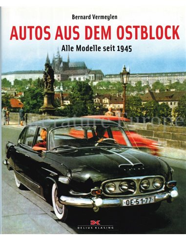 AUTOS AUS DEM OSTBLOCK, ALLE MODELLE SEIT 1945