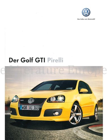 2007 VOLKSWAGEN GOLF GTI PIRELLI BROCHURE GERMAN